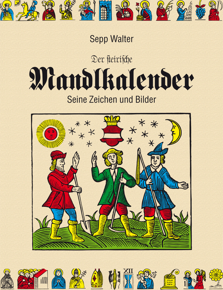 Alter Bauernkalender Erklärbuch mit traditionellen Heiligenbildern im Holzschnitt-Stil mit Mondphasen und Wetterprognosen 